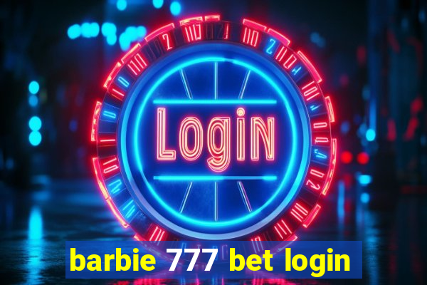 barbie 777 bet login